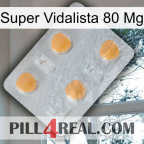 Super Vidalista 80 Mg 24